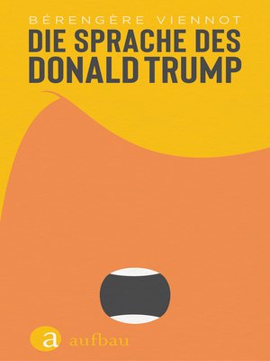 cover image of Die Sprache des Donald Trump